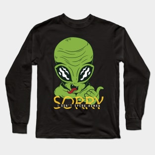 I don’t speak human, Funny green Alien cute graphic, UFO outer space lover cartoon for men and women, Long Sleeve T-Shirt